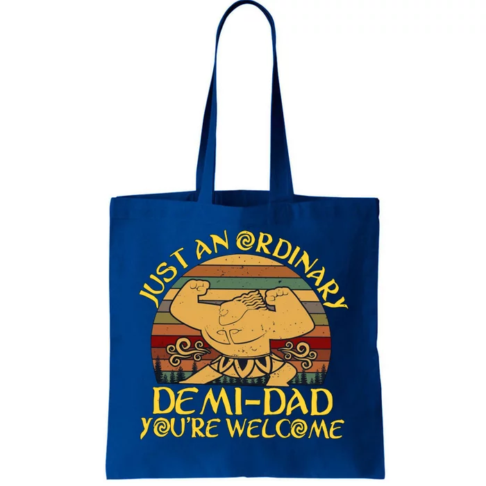 Just An Ordinary Demi Dad Funny Daddy Father Family Tote Bag