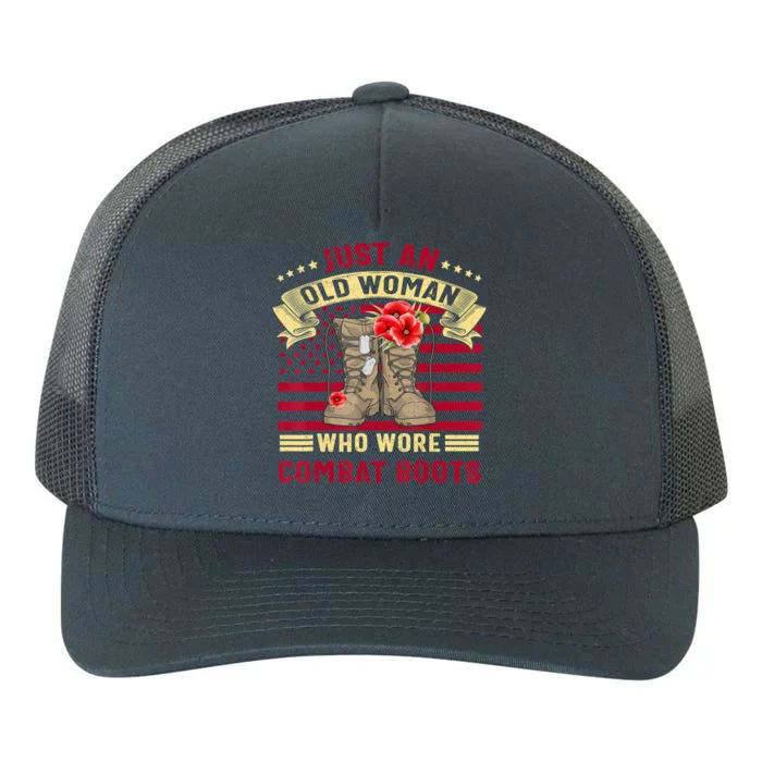 Just An Old Woman Who Wore Combat Boots Veteran Day Pride Yupoong Adult 5-Panel Trucker Hat