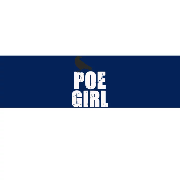 Just A Poe Girl Writing Poem Author World Poetry Day Writer Bumper Sticker