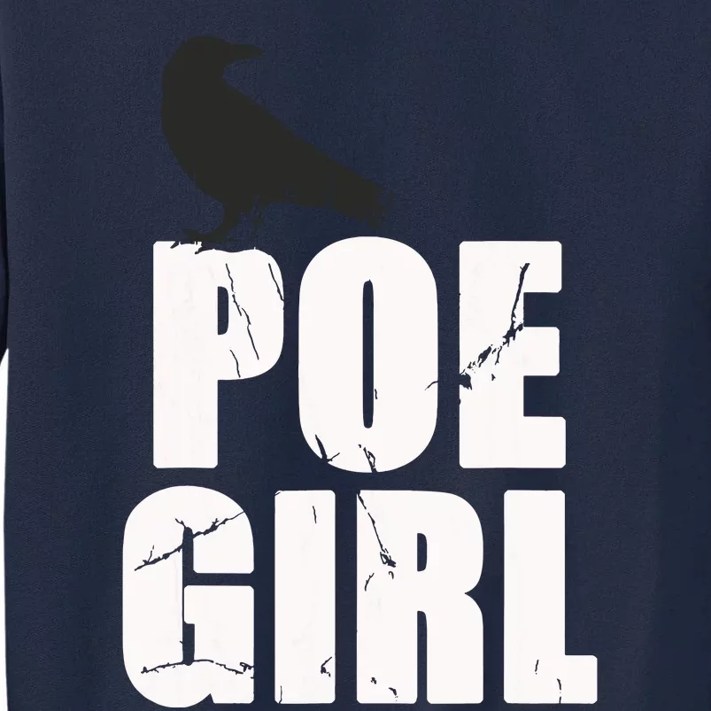 Just A Poe Girl Writing Poem Author World Poetry Day Writer Tall Sweatshirt