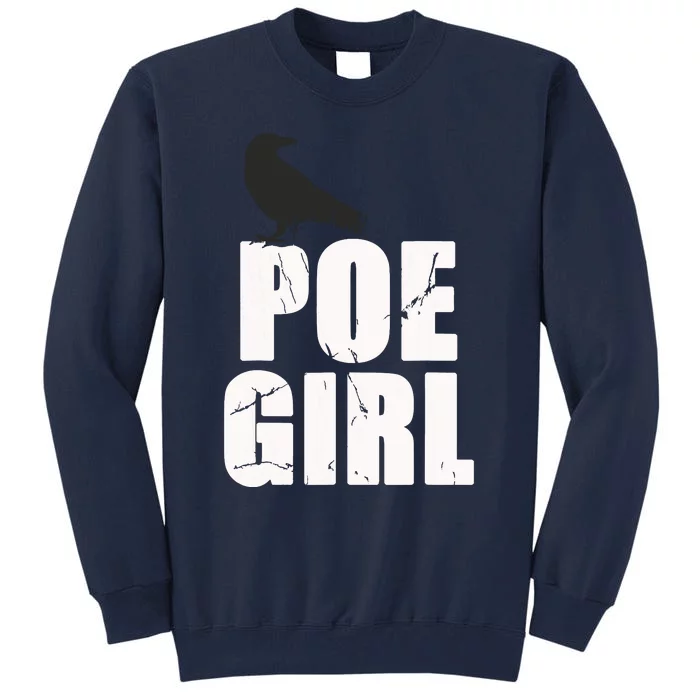 Just A Poe Girl Writing Poem Author World Poetry Day Writer Tall Sweatshirt