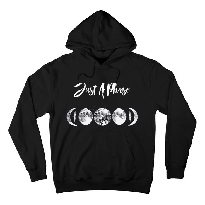 Just A Phase Moon Cycle Phases Of The Moon Astronomy Design Tall Hoodie