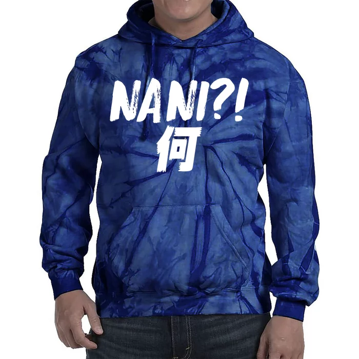 Japanese NANI WHAT Tie Dye Hoodie