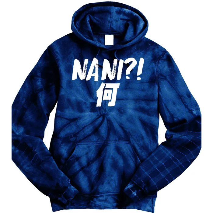 Japanese NANI WHAT Tie Dye Hoodie