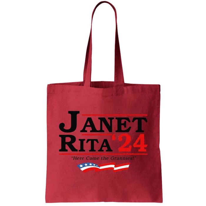 Janet And Rita For President 2024 Janet Rita Here Come The Grannies Tote Bag