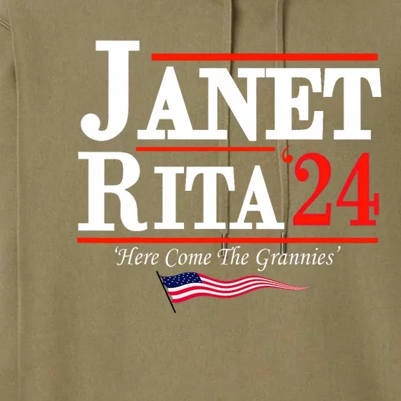 Janet And Rita 2024 Here Come The Grannies Premium Hoodie