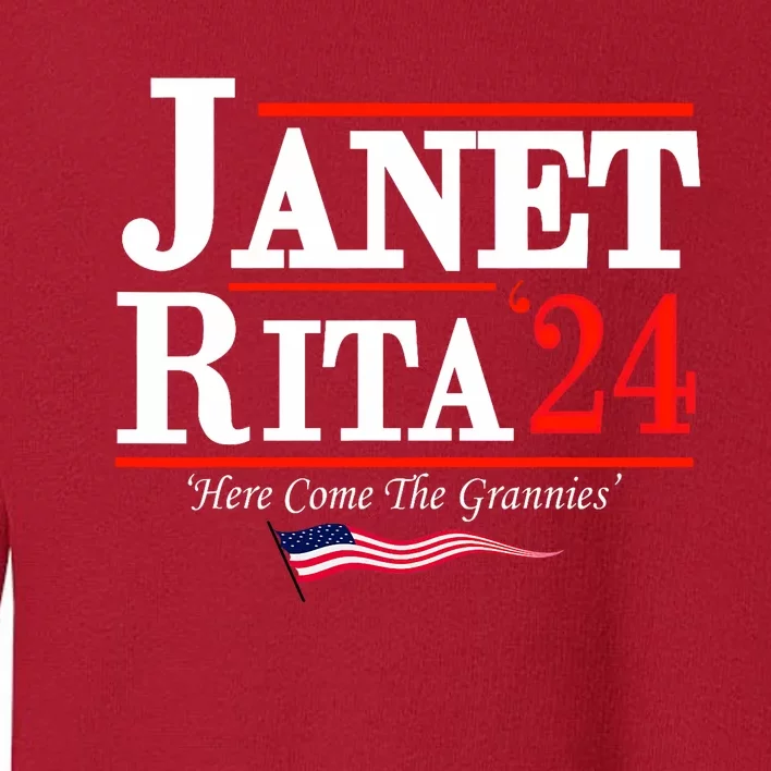 Janet And Rita 2024 Here Come The Grannies Toddler Sweatshirt