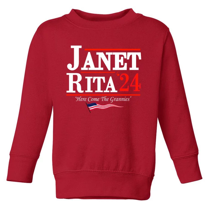 Janet And Rita 2024 Here Come The Grannies Toddler Sweatshirt