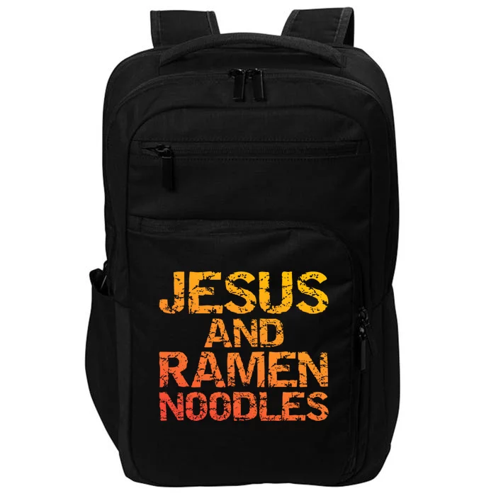 Jesus And Ramen Noodles Funny Christian Quote Distressed Impact Tech Backpack