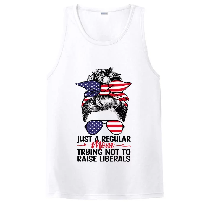 Just A Regular Mom Trying Not To Raise Liberals Performance Tank