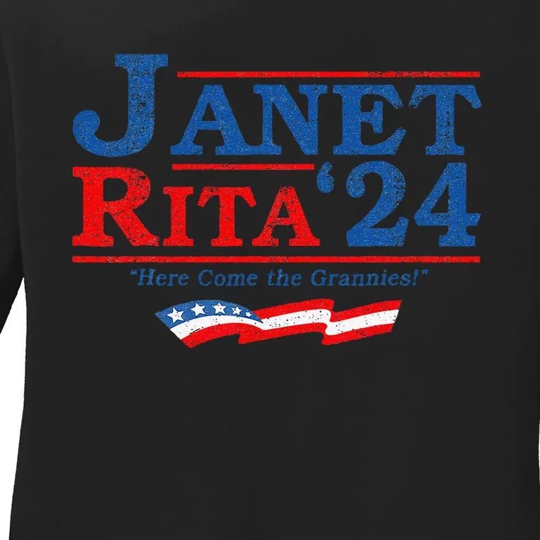 Janet And Rita For President 2024 President 2024 Gift Ladies Long Sleeve Shirt