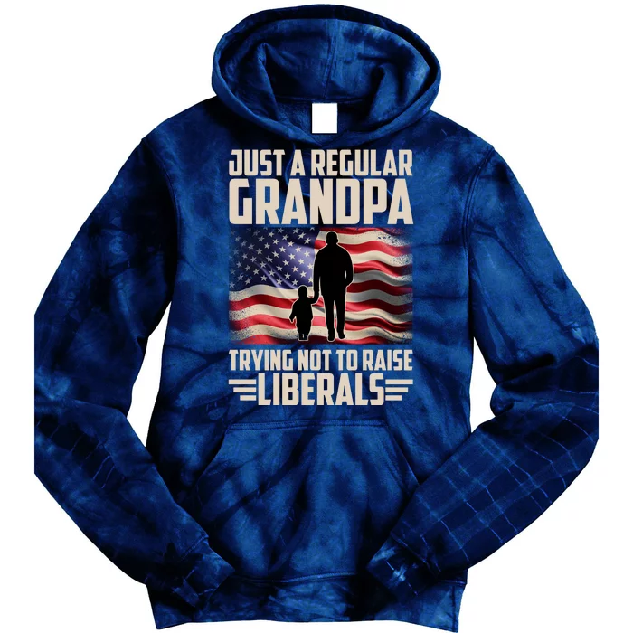 Just A Regular Grandpa Trying Not To Raise Liberals USA American Flag Tie Dye Hoodie