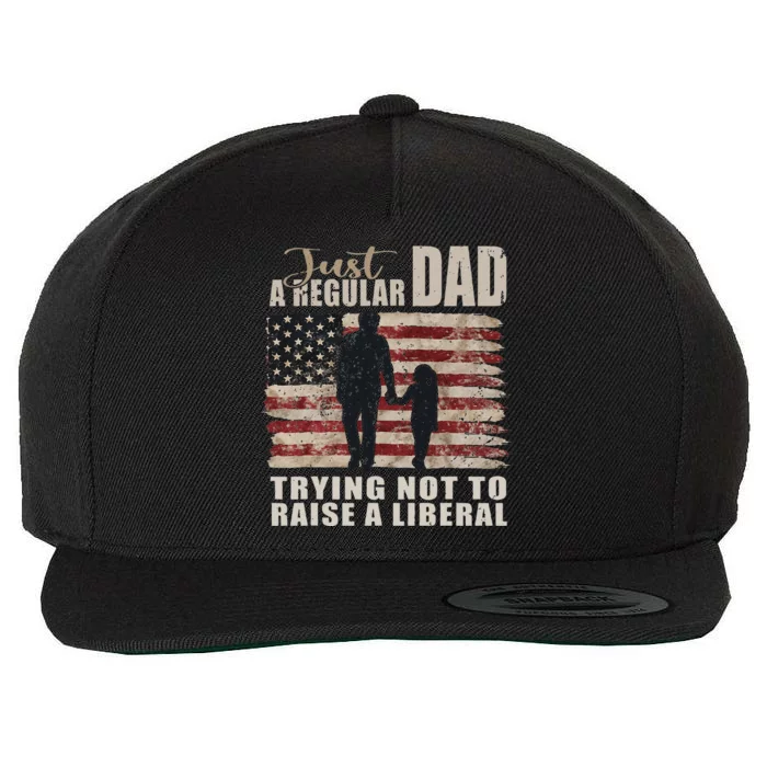 Just a Regular Dad and Daughter Trying Not To Raise Liberals Wool Snapback Cap