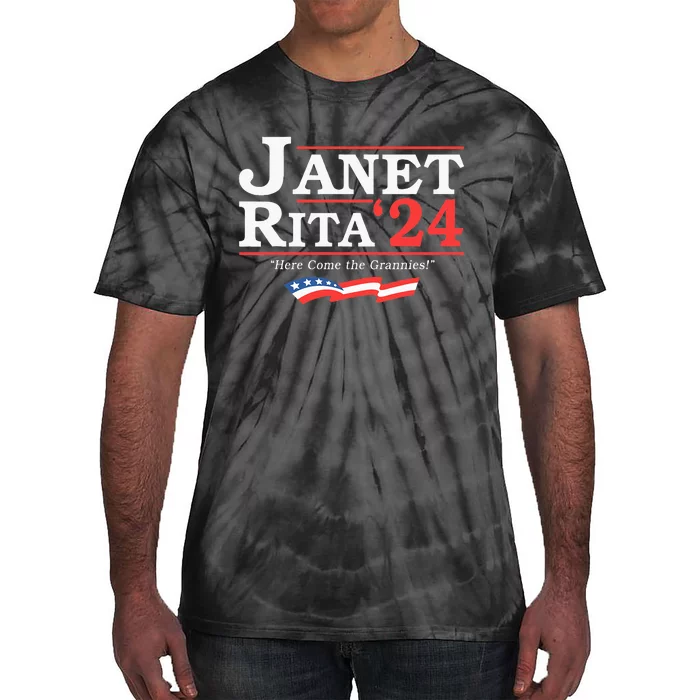 Janet And Rita 2024 Here Come The Grannies Tie-Dye T-Shirt