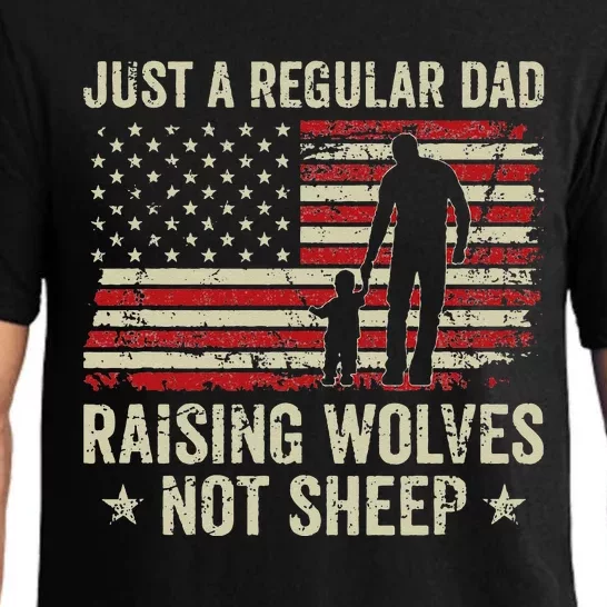 Just A Regular Dad Raising Wolves Not Sheep Father USA Flag Pajama Set