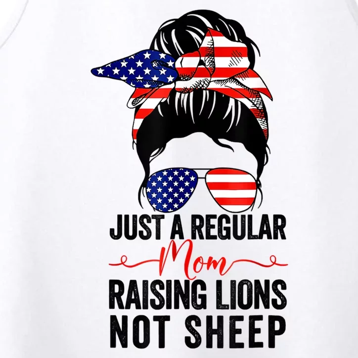 Just A Regular Mom Not Sheep Raising Lion Usa Flag Messy Bun Performance Tank