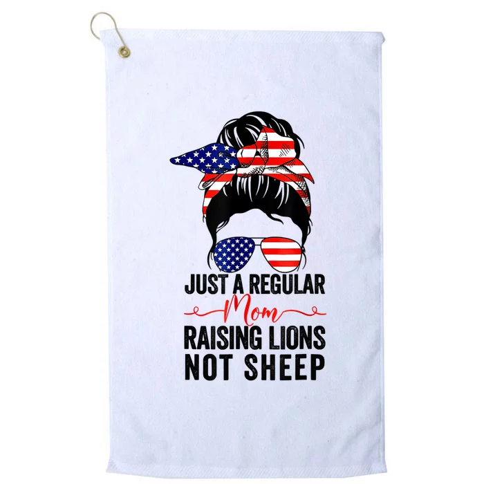 Just A Regular Mom Not Sheep Raising Lion Usa Flag Messy Bun Platinum Collection Golf Towel