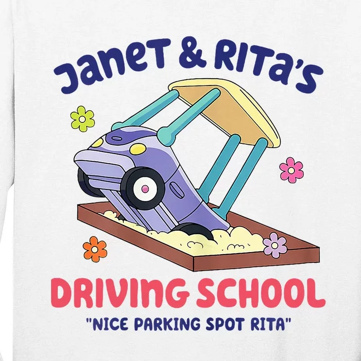 Janet And Rita Driving School Nice Parking Spot Rita Tall Long Sleeve T-Shirt