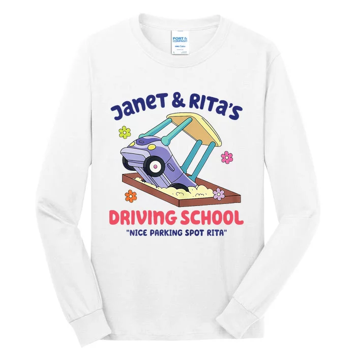 Janet And Rita Driving School Nice Parking Spot Rita Tall Long Sleeve T-Shirt