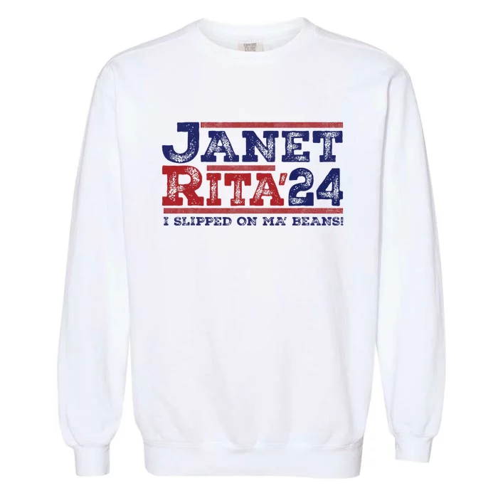 Janet And Rita For President 2024 Garment-Dyed Sweatshirt