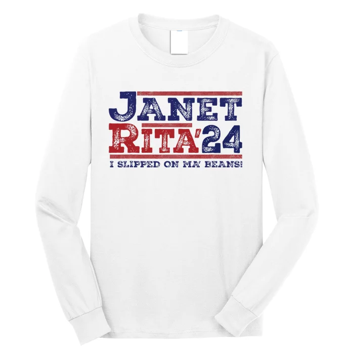 Janet And Rita For President 2024 Long Sleeve Shirt