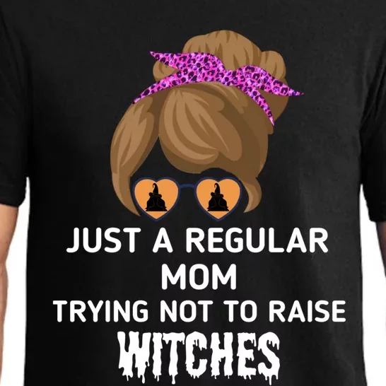 Just A Regular Mom Trying Not To Raise Witches Halloween Mom Gift Pajama Set