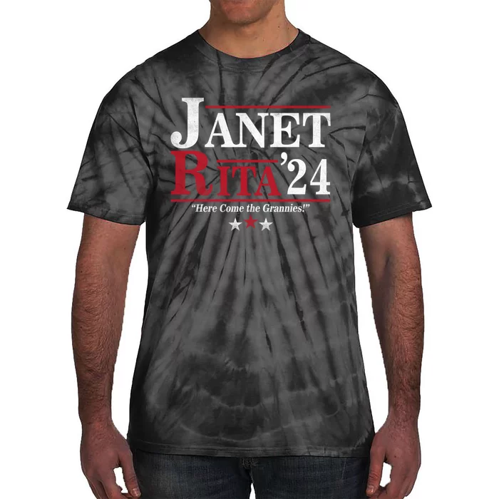 Janet And Rita 2024 Here Come The Grannies Tie-Dye T-Shirt