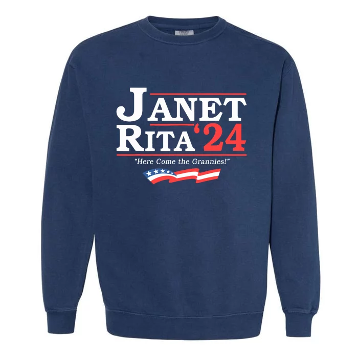 Janet And Rita 2024 Here Come The Grannies Garment-Dyed Sweatshirt