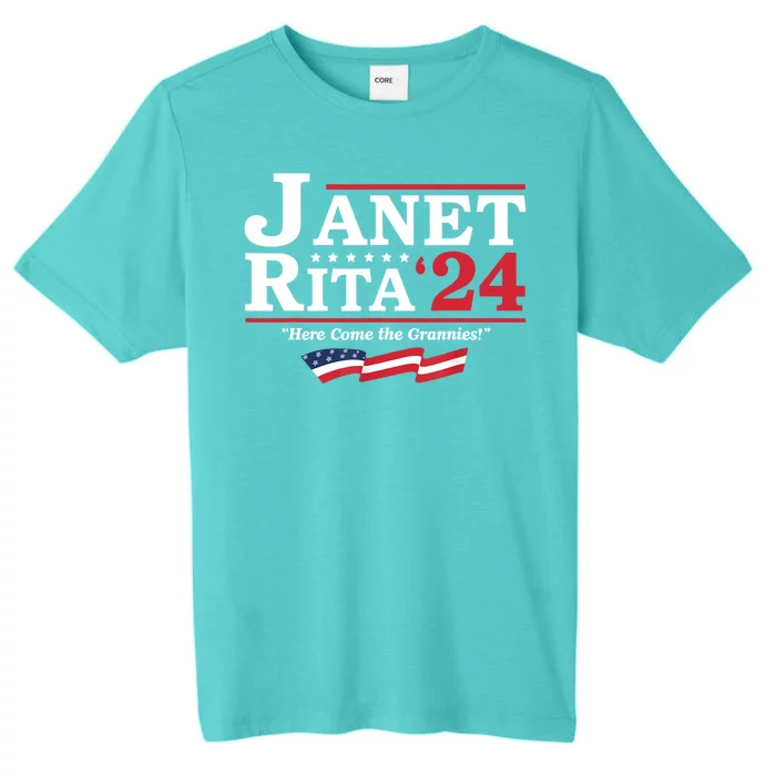 Janet And Rita For President 2024 Here Come The Grannies 24 ChromaSoft Performance T-Shirt