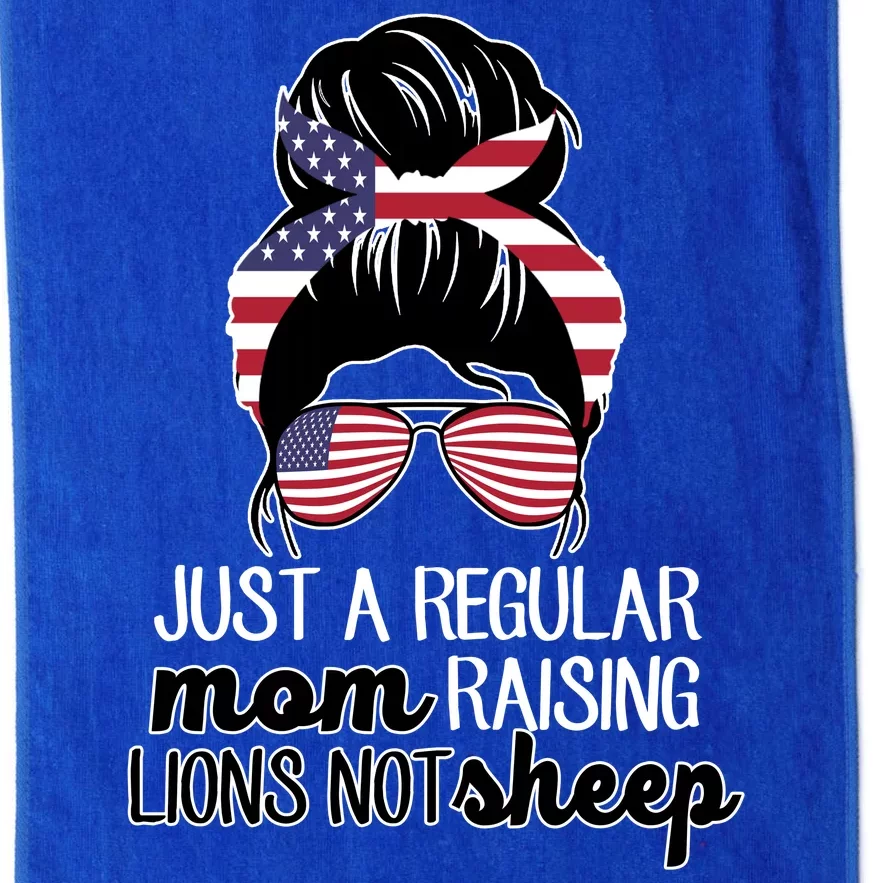 Just A Regular Mom Raising Lions Not Sheep Platinum Collection Golf Towel