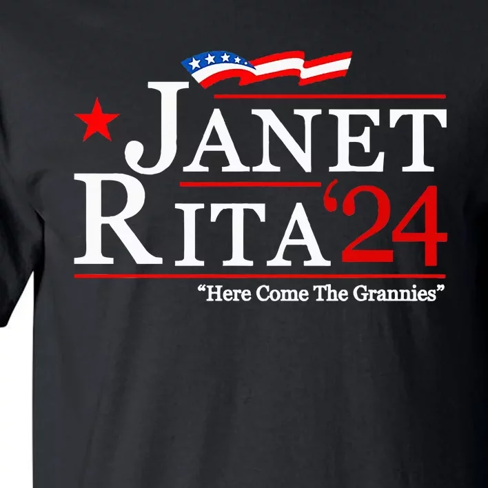 Janet And Rita For President 2024 Tall T-Shirt