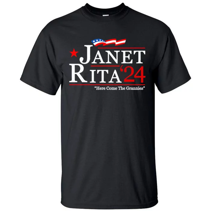 Janet And Rita For President 2024 Tall T-Shirt