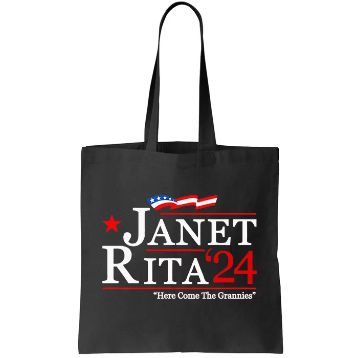 Janet And Rita For President 2024 Tote Bag