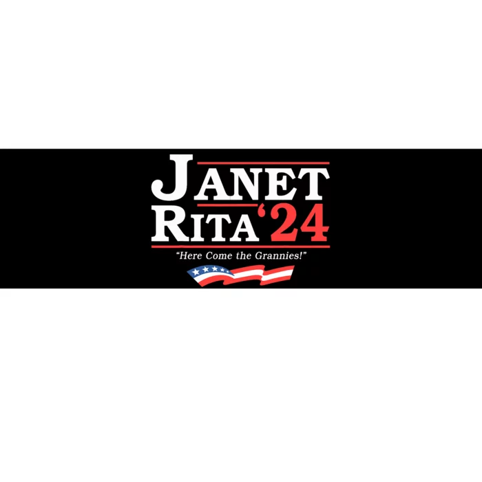 Janet And Rita 2024 Here Come The Grannies Bumper Sticker