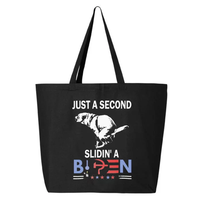 Just A Second Slidin A Biden Funny Joe Biden Anti Biden 25L Jumbo Tote