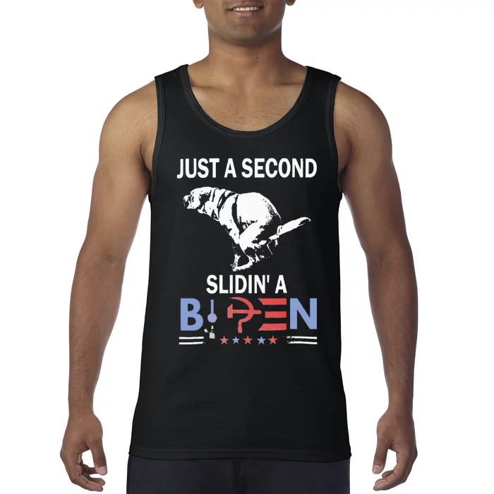 Just A Second Slidin A Biden Funny Joe Biden Anti Biden Tank Top