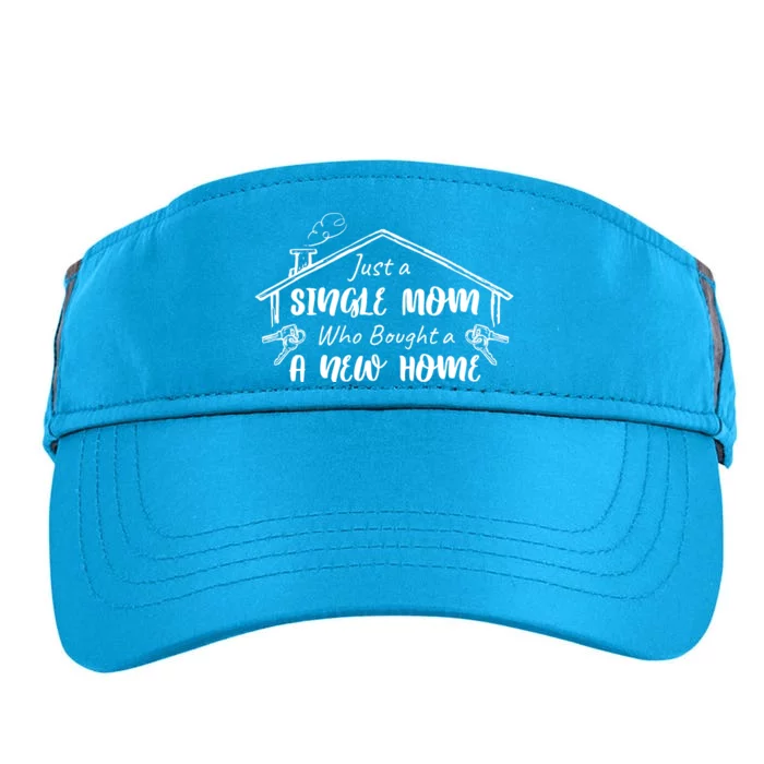 Just A Single Mom Who Bought A New Home Gift Adult Drive Performance Visor