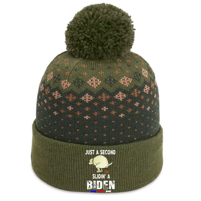 Just A Second SLiding Funny Saying Biden President The Baniff Cuffed Pom Beanie