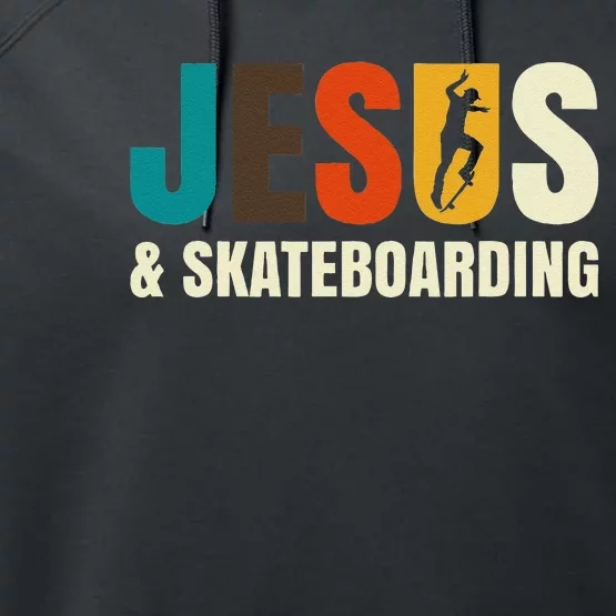 Jesus and Skateboarding for skateboarder skating Performance Fleece Hoodie