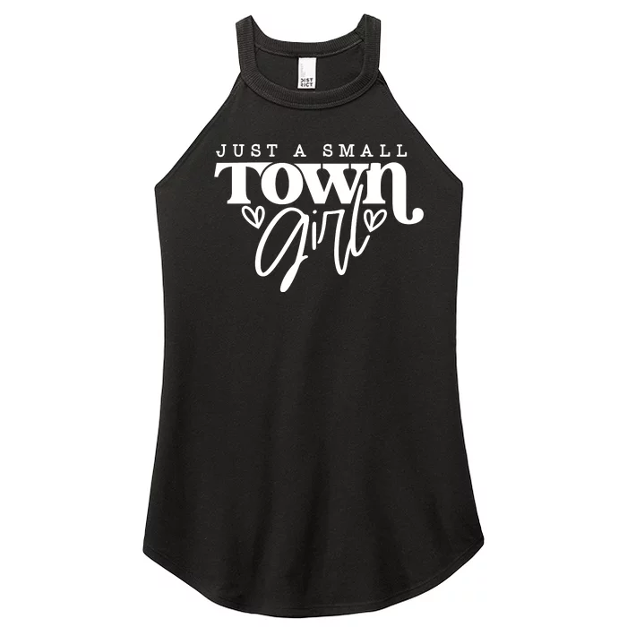 Just A Small Town Girl Women’s Perfect Tri Rocker Tank