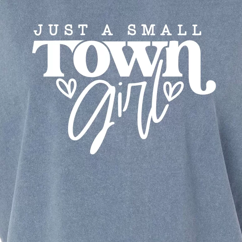 Just A Small Town Girl Garment-Dyed Women's Muscle Tee