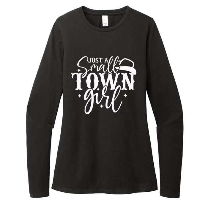 Just A Small Town Girl Womens CVC Long Sleeve Shirt