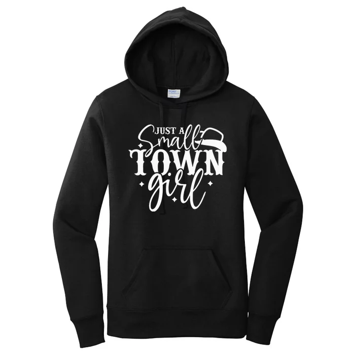 Just A Small Town Girl Women's Pullover Hoodie