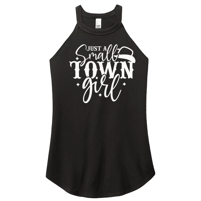 Just A Small Town Girl Women’s Perfect Tri Rocker Tank