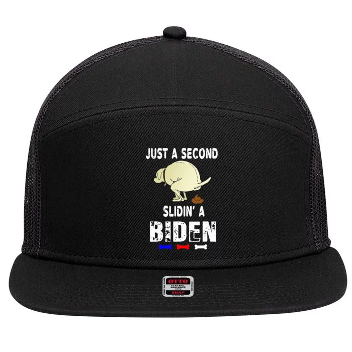 Just A Second Sliding Funny Saying Biden President 7 Panel Mesh Trucker Snapback Hat