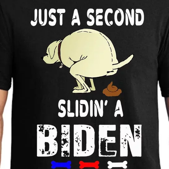 Just A Second Sliding Funny Saying Biden President Pajama Set