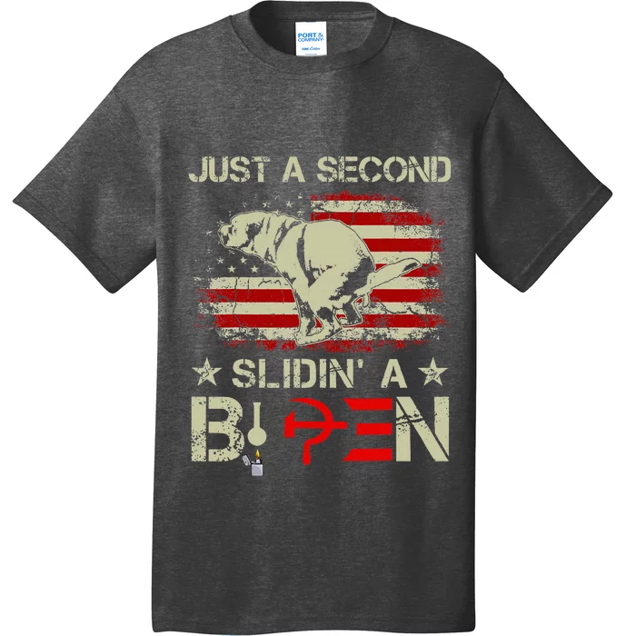 Just A Second Slidin A Biden Funny Saying Biden President T-Shirt