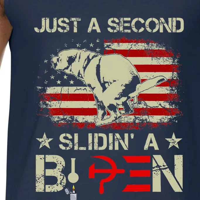 Just A Second Slidin A Biden Funny Saying Biden President Comfort Colors® Tank Top