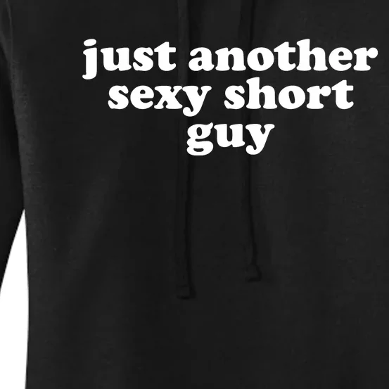 Just Another Sexy Short Guy Funny Women's Pullover Hoodie