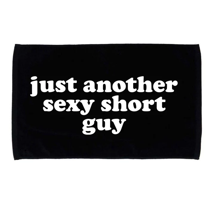 Just Another Sexy Short Guy Funny Microfiber Hand Towel